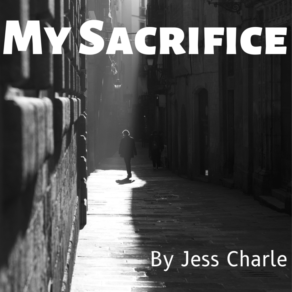 My Sacrifice