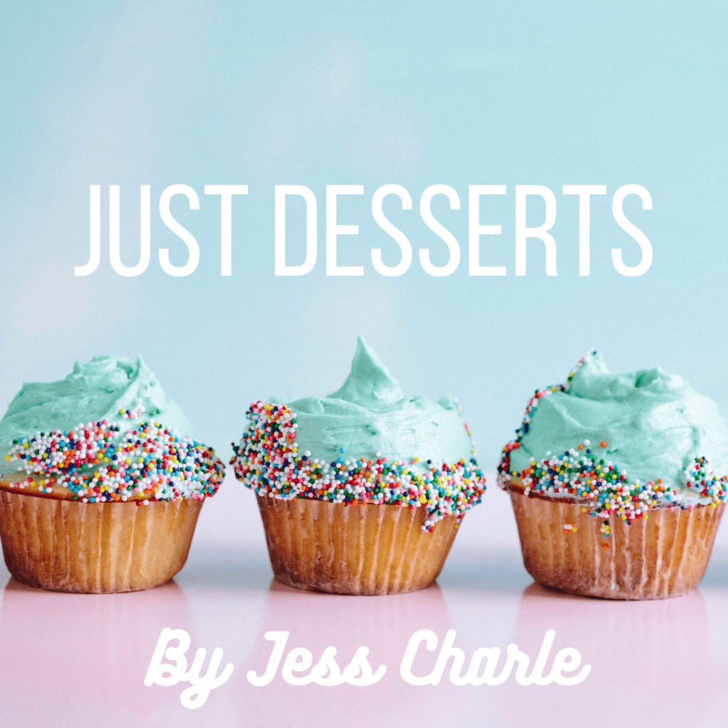 Just Desserts
