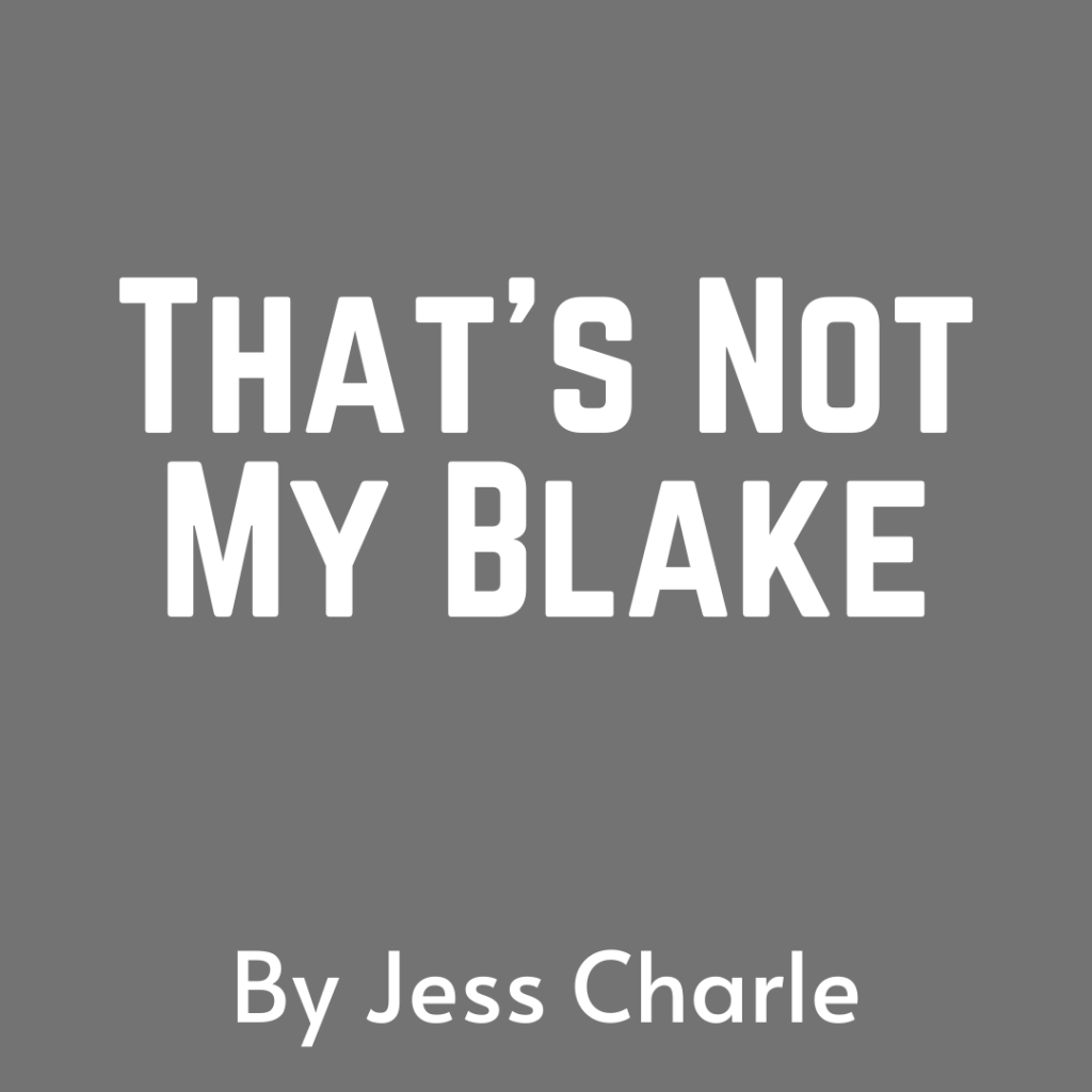 That’s not my&nbsp;Blake